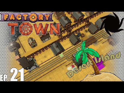 Factory Town Desert Island - E21 - Wood and Stone
