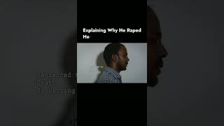 Rapist Explaining Why They Rape #short