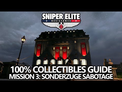 Sniper Elite Resistance - 100% Collectibles Guide - Mission 3: Sonderzuge Sabotage