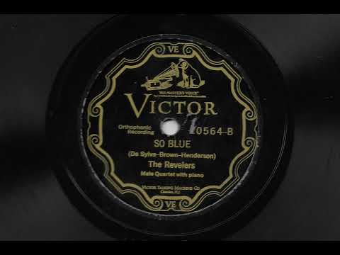 So Blue - The Revelers - 1927