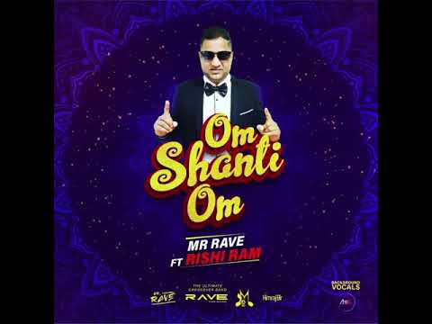 Om Shanti Om - Mr Rave (Rave The Band) Ft Rishi Ram (2020 Bollywood Remake)