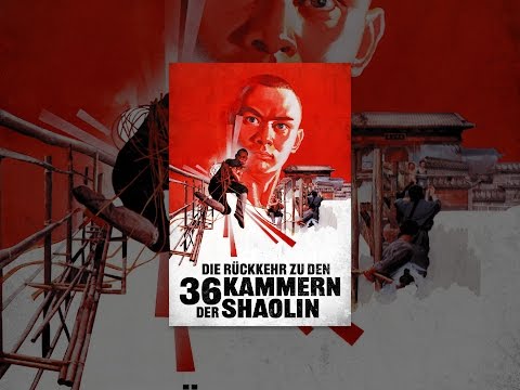 Die Rückkehr zu den 36 Kammern der Shaolin