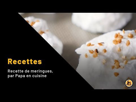 Recette de meringues, par Papa en cuisine