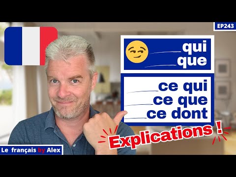 🇫🇷 Quelle est la DIFFÉRENCE entre QUI et QUE en français ❓ ( + CE DONT CE QUI CE QUE)