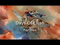 Days of Elijah by Paul Wilbur Lyrics