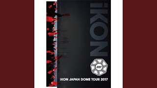JUST GO (iKON JAPAN DOME TOUR 2017)