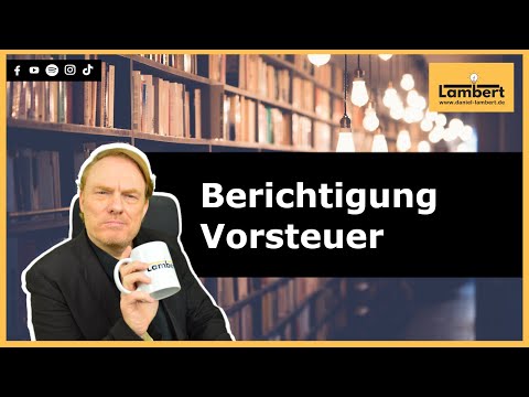 Vorsteuerberichtigung - Nutzungsänderung, Berichtigungszeitraum, Ertragsauswirkung, § 15a UStG