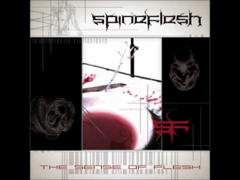 Spineflesh - 02) The Sense Of Flesh