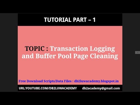 Tutorial Part 1 - Transaction Logging and Buffer Pool Page Cleaning