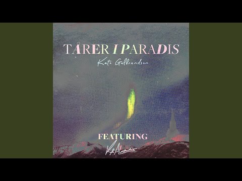 Tårer i paradis (feat. Kyle Alessandro)