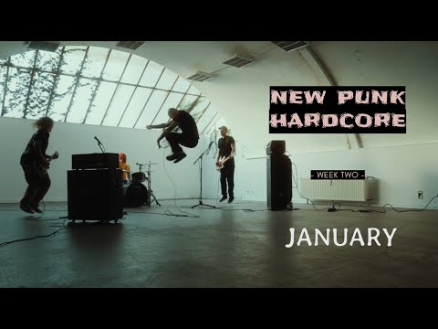 NEW PUNK ROCK HARDCORE VIDEO / JUNUARY , 24 / WEEK TWO