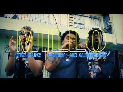 Dehry x Mc Albertico x Tivi Gunz - Millo - Video Oficial