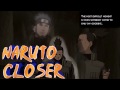 Naruto Shippuden Opening 4 - Closer, Instrumental ...