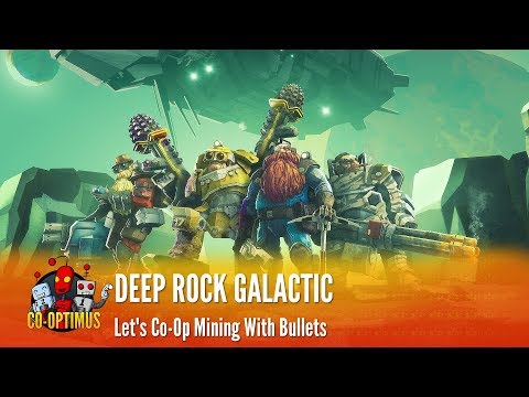 Let's Play Co-Op - Deep Rock Galactic