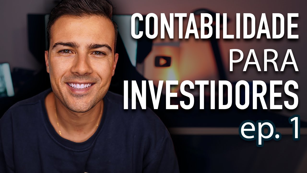 O BÁSICO de CONTABILIDADE que todo investidor deveria saber