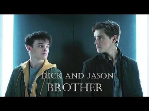 Dick & Jason | Brother (Titans)