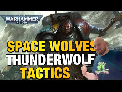 Space Wolves Thunderwolf Cavalry  Tactics