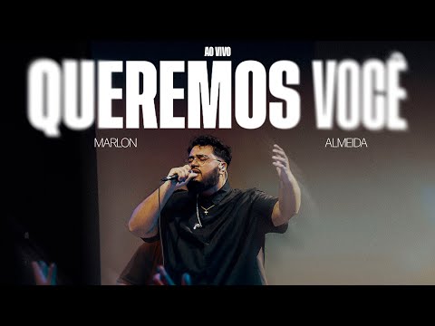 Queremos Você - Marlon Almeida