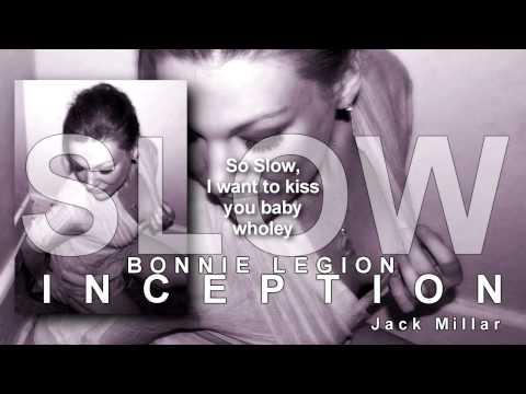 INCEPTION Feat. Bonnie Legion - SLOW [LYRICS]
