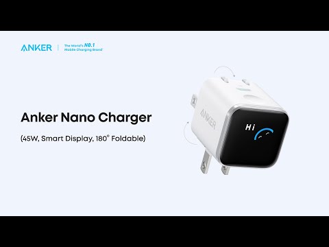 Anker Nano Charger (45W, Smart Display, 180° Foldable) | Anker Smart Display Charger