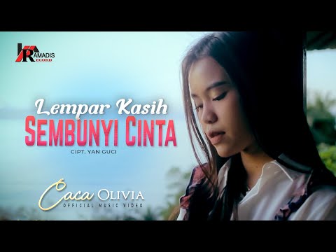 Caca Olivia - Lempar Kasih Sembunyi Cinta (Official Music Video)
