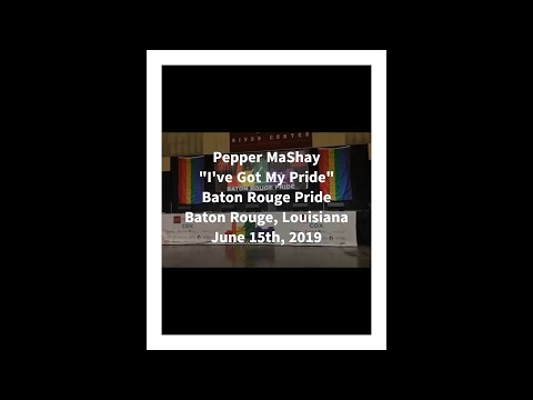 06-15-2019 Pepper MaShay @ Baton Rouge Pride "I've Got My Pride" [Live Performance]