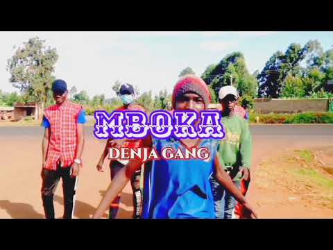 DENJA GANG - MBOKA (Official Music Video)