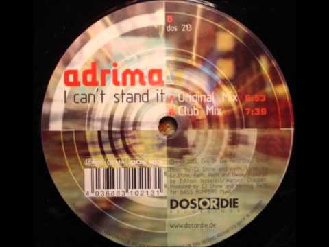 Adrima - I can't stand it (Original Mix)