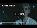 Clean (Live) Hillsong UNITED