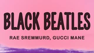 Rae Sremmurd, Gucci Mane - Black Beatles