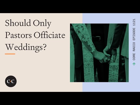 Should Only Pastors Officiate Weddings?