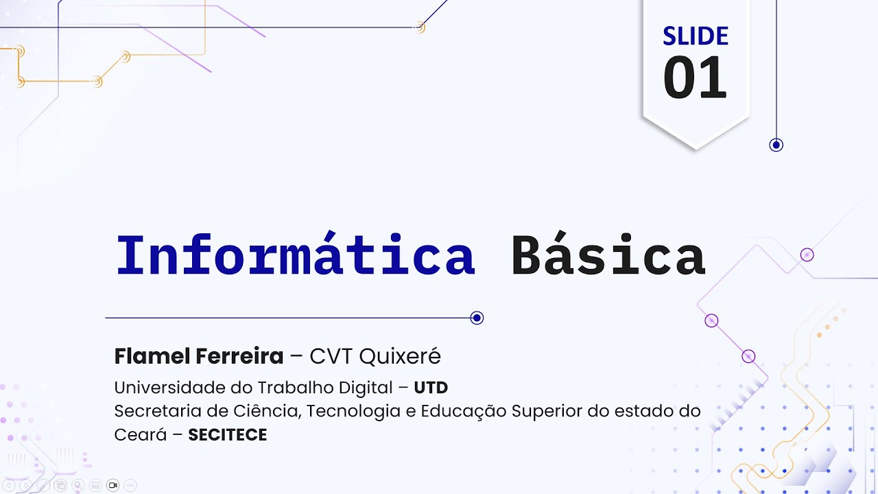 [Aula 01] Introdução + Noções de Informática - Informática Básica - CVT Quixeré