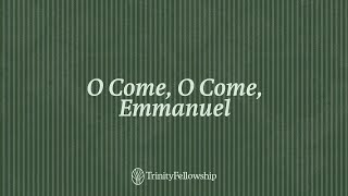 O COME O COME EMMANUEL | Holiday Worship