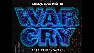 Social Club Misfits - War Cry (Featuring Tauren Wells) Audio