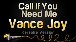 Vance Joy - Call If You Need Me (Karaoke Version)