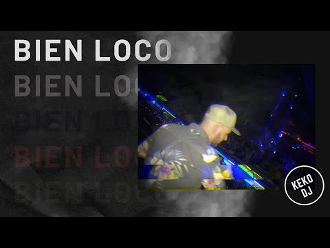 BIEN LOCO RKT - KEKO DJ