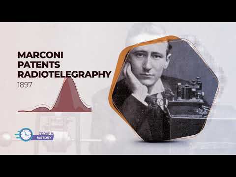 Today in History - July 2 - Marconi Patents Radiotelegraphy (1897)