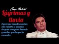 Lágrimas y lluvia (letra) Rich* - Juan Gabriel