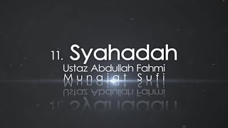 Download lagu Ustaz Abdullah Fahmi - Syahadah mp3 Download lagu Ustaz Abdullah Fahmi - Syahadah mp3