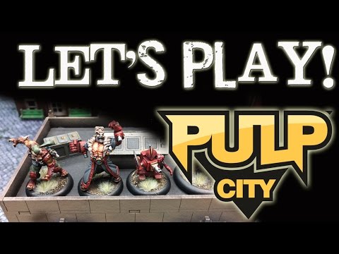 Let's Play!  Ep 29 - Pulp City