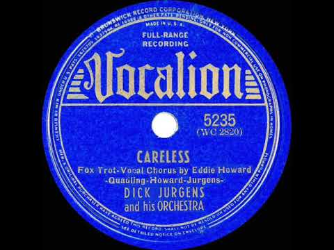 1940 HITS ARCHIVE: Careless - Dick Jurgens (Eddy Howard, vocal)