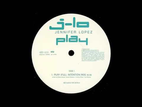Jennifer Lopez - Play (Full Intention Mix) (2001)