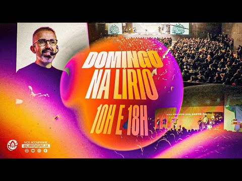 DOMINGO NA LÍRIO 26.10 | 10H