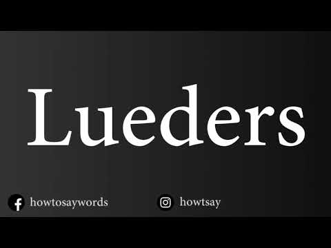 How To Pronounce Lueders