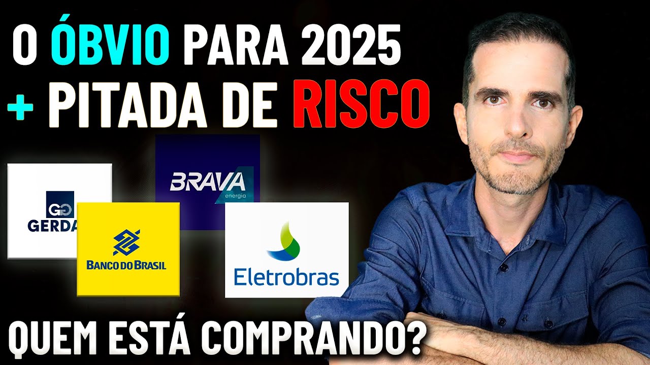 7 AÇÕES ÓBVIAS PARA 2025, ALGUMAS ABAIXO DO VPA E PAGANDO DIVIDENDOS - BBAS3, GOAU4, ISAE4, ELET3