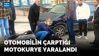 Otomobilin çarptığı motokurye yaralandı