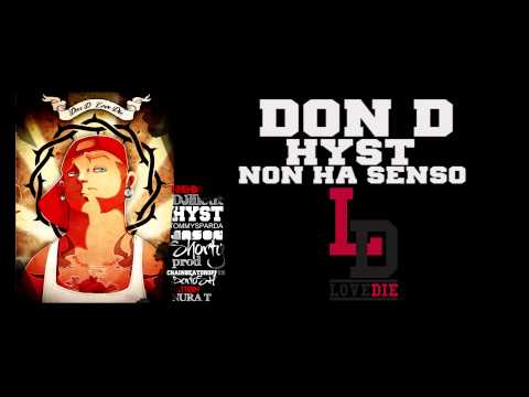 DON D - 05 NON HA SENSO FEAT. HYST PROD. HELLOMYNAMEISRA (CHAIN BEAT DROPPER) - FIRST DATE
