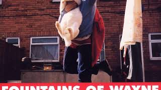 Fountains Of Wayne - Sink To The Bottom