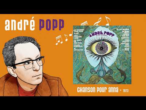 André Popp - Chanson pour Anna (Audio Officiel)