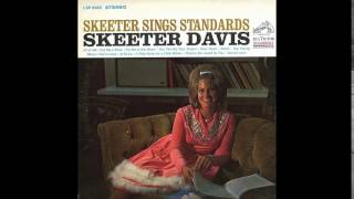 Cry Me A River - Skeeter Davis